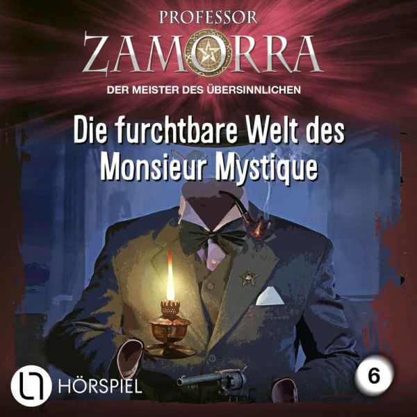 Cover von Die furchtbare Welt des Monsieur Mystique